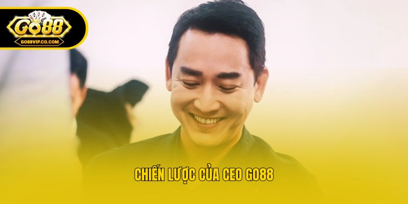 Chiến lược của CEO Go88